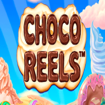 Choco Reels™