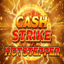 Cash Strike Hotstepper