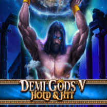 Demi Gods V Hold Hit