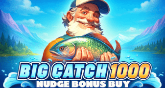 Big Catch 1000 Nudge Bonus Buy