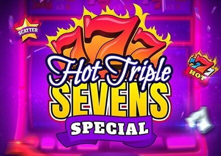 Hot Triple Sevens Special