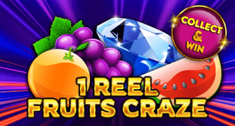 1 Reel - Fruits Craze