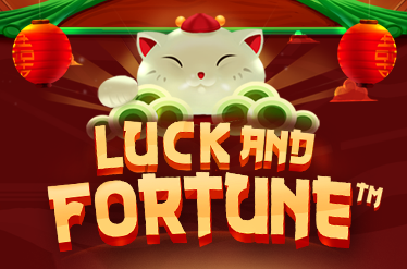 Luck and Fortune